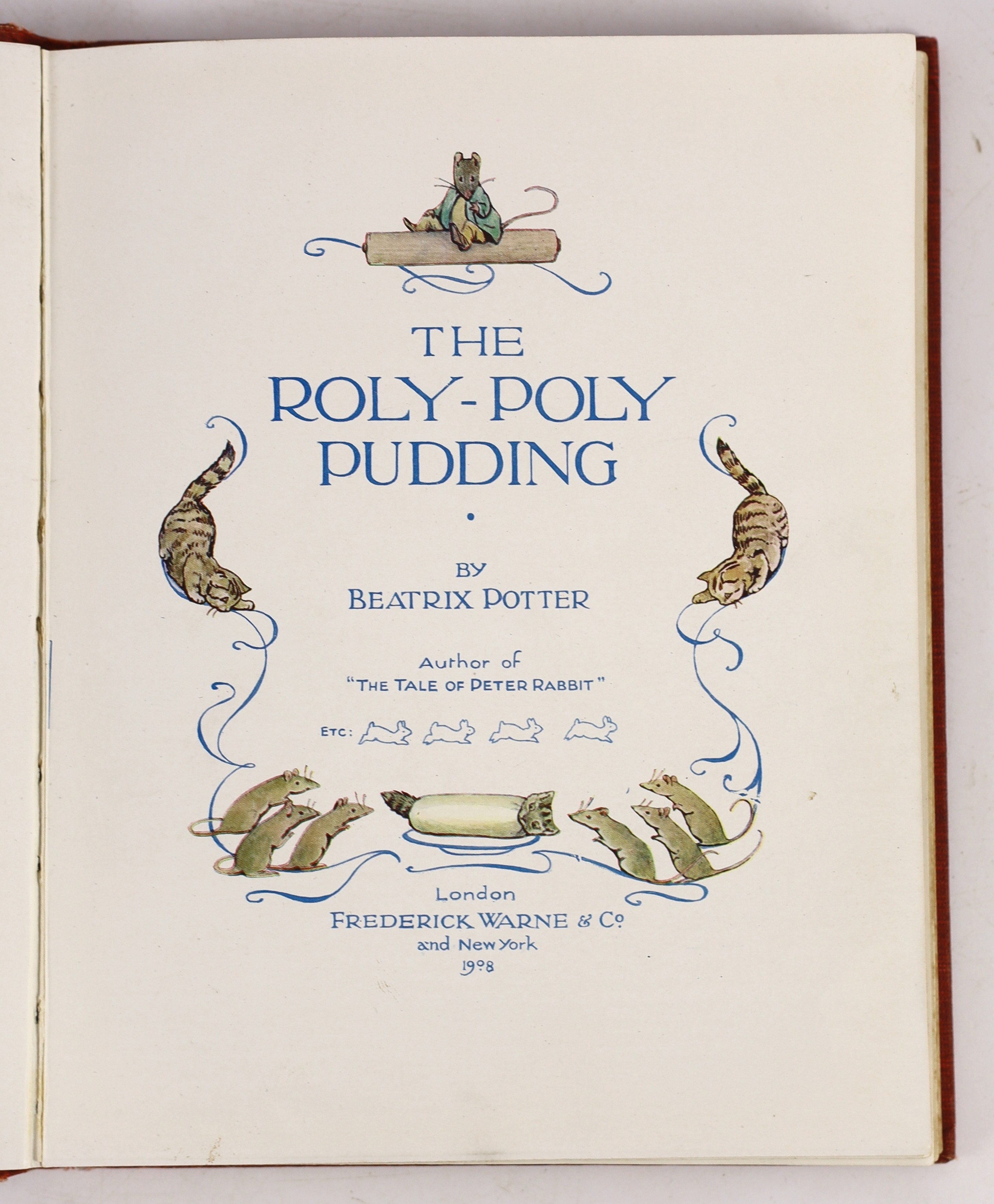 Potter, Beatrix - The Roly-Poly Pudding. First Edition. coloured pictorial title, full-page coloured and num. text illus.; publisher's red cloth with coloured illus. mounted on upper board within green rules, coloured pi